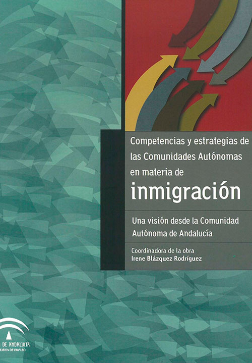 Mujer y migración en un mundo globalizado. Respuestas de integración desde la Comunidad Autónoma de Andalucía